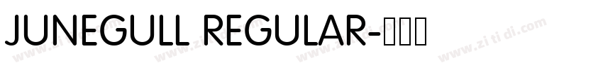 JUNEGULL REGULAR字体转换